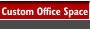 Custom Office Space